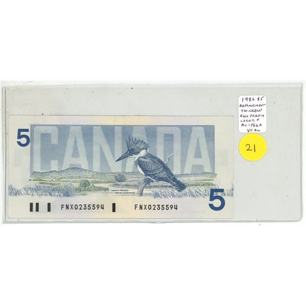 1986 $5 Replacement. Thiessen-Crow signatures. FNX Replacement Prefix with Large F. BC-56bA. VF20.