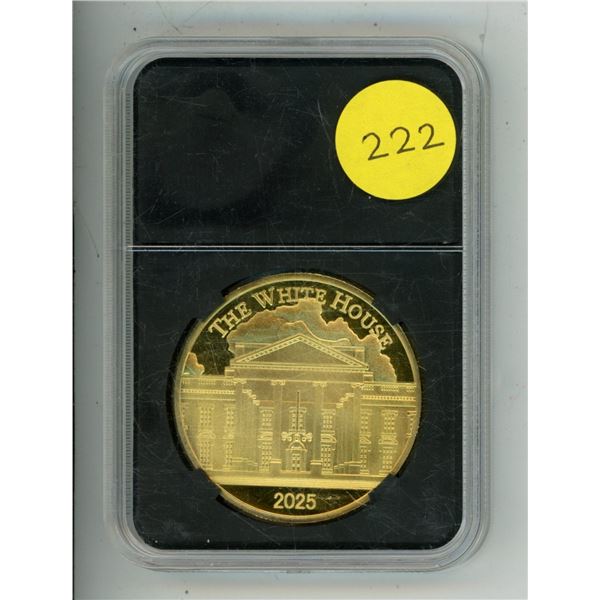 2025 White House Medal. Housed in a hard plastic holder. BU.
