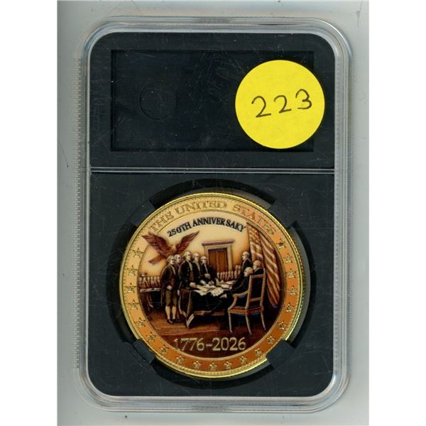250th Anniversary Colourized U.S. Medal. Housed in a hard plastic holder. BU.