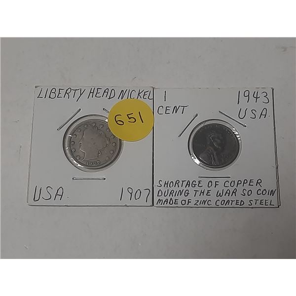 1907 U.S.A. Liberty Head Nickel ("V Nickel") and 1943 U.S.A. Steel Lincoln One Cent ("Steelie").