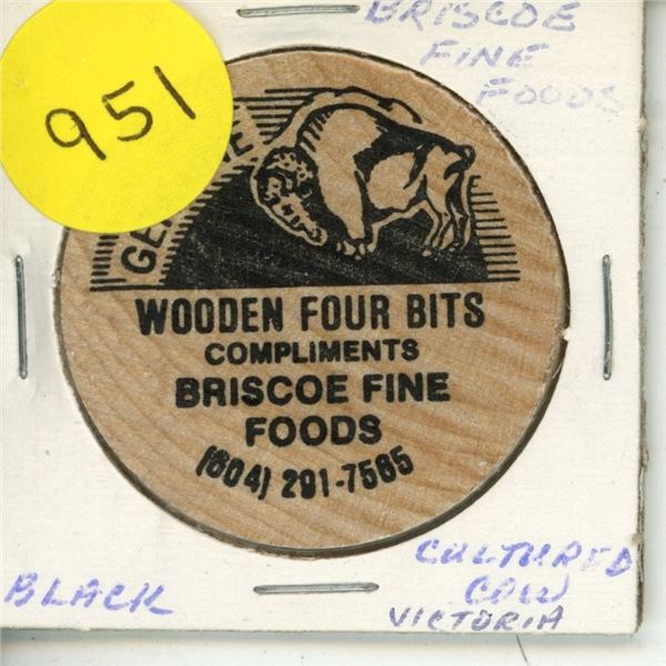 Briscoe Fine Foods, Victoria Wooden Nickel