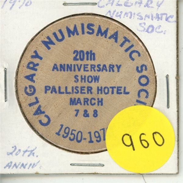 1970 Calgary Nusmatic Society 20th Anv. Show Wooden Nickel