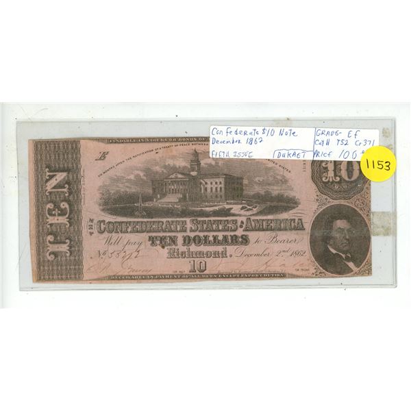 Confederate States of America 1862 $10. This is a real note. EF.