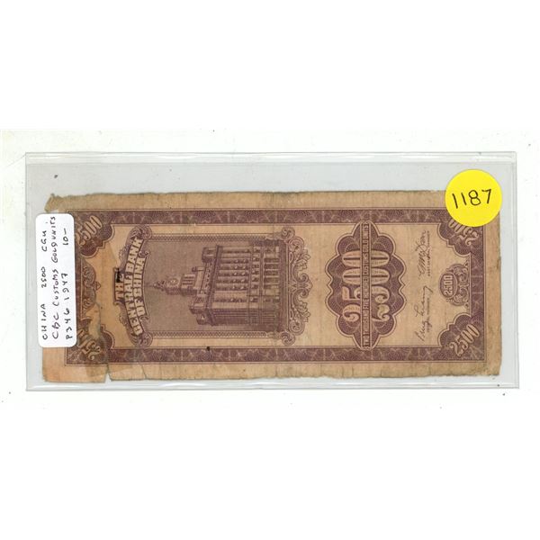 China. Central Bank of China. 1947 2500 Customs Gold Units. VG with tear.