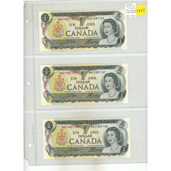 Set of 3 Consecutive Serial Number Canadian 1973 $1 notes. Crow-Bouey signatures. AMZ Prefix. BC-46b