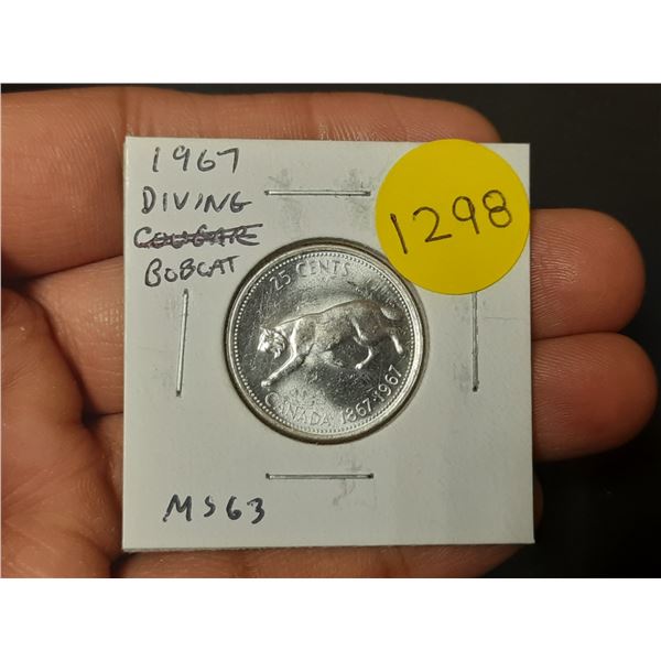 1967 Diving Bobcat Silver 25 Cents. Rotated Die so it appears the Bobcat is Diving. MS63.