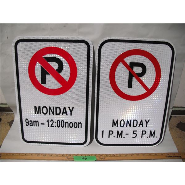 Unused Aluminum Reflective No-Parking Signs (Monday) 12x18”