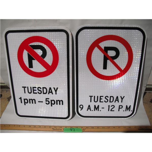 Unused Aluminum Reflective No-Parking Signs (Tuesday) 12x18”