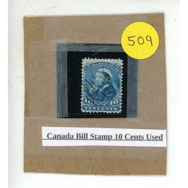 Canada Bill Stamp 10 Cents Used.