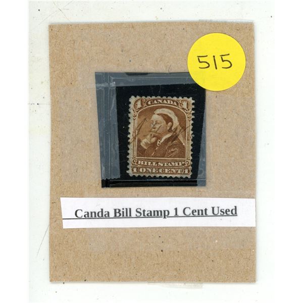 Canada Bill Stamp 1 Cent Used.