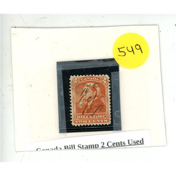 Canada Bill Stamp 2 Cents Used.