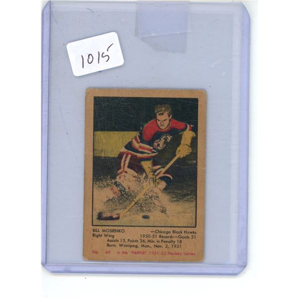 1951/52 Parkhurst #49 Bill Mosienko