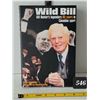 Image 1 : “Wild Bill” A novel of Bill Hunter who brought hockey to Edmonton & almost got the