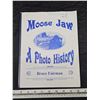 Image 1 : Moose Jaw – A Photo History Book