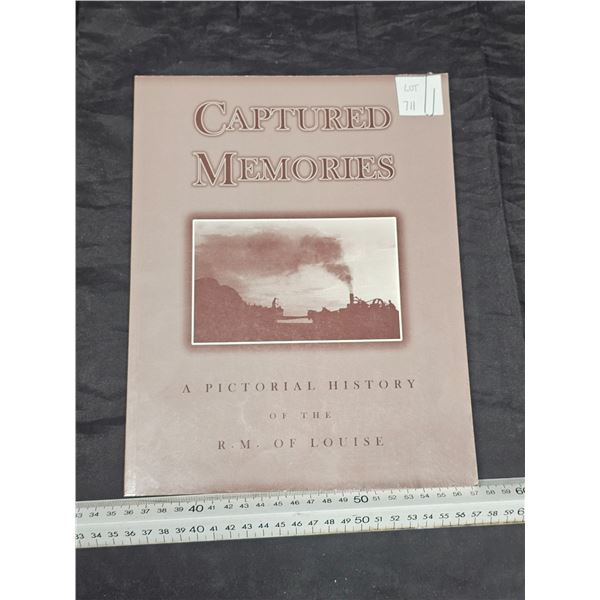 “Captured Memories” R.M of Louise, MB History Book