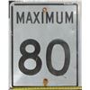 Image 1 : Maximum 80 Metal Hignway Sign