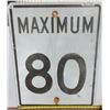 Image 2 : Maximum 80 Metal Hignway Sign