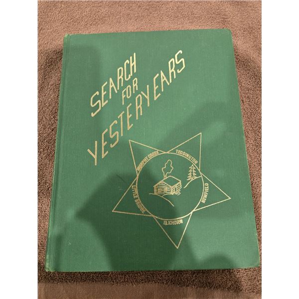 Search for Yesteryears, Saskatchewan history book. A history of Newfield School and districts of Elk