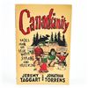 Image 1 : CANADIANITY - TRUE NORTH TALES TAGGART & TORRENS
