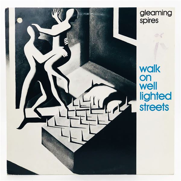 GLEAMING SPIRES - WALK ON WELL LIGHTED STREETS LP