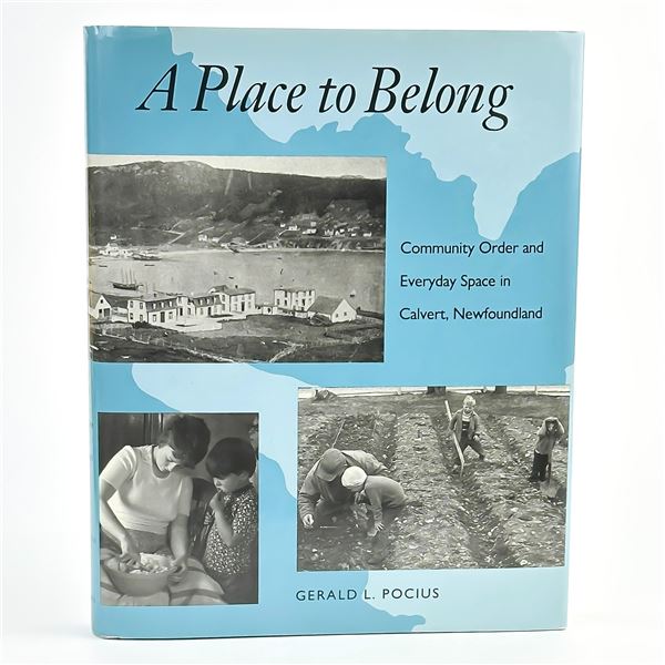A PLACE TO BELONG CALVERT NEWFOUNDLAND HISTORY