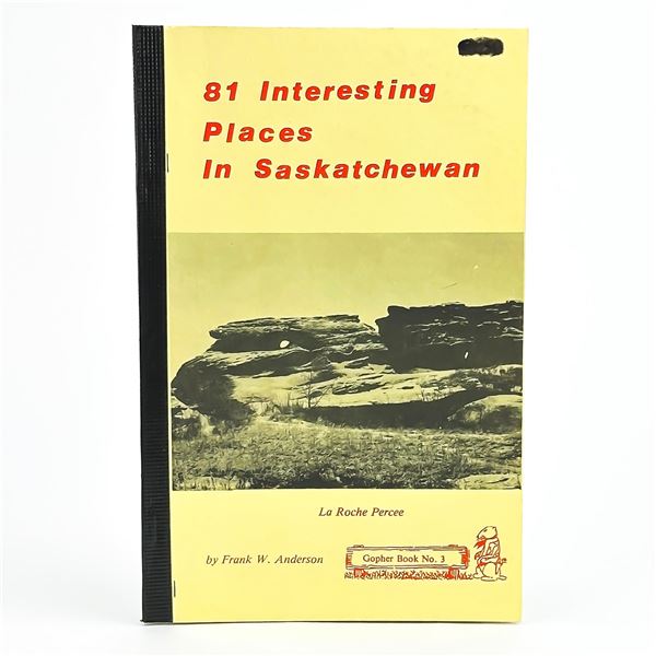 81 INTERESTING PLACES IN SASKATCHEWAN - GOPHER 3