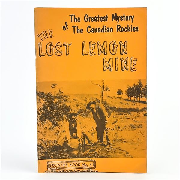 THE LOST LEMON MINE MYSTERY - FRONTIER BOOK NO 4