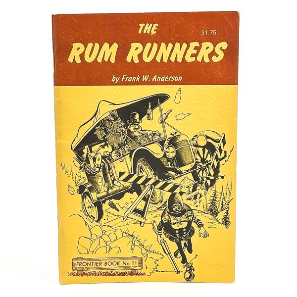 THE RUM RUNNERS - FRONTIER HISTORY BOOK NO. 11