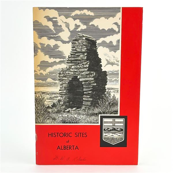 HISTORIC SITES OF ALBERTA - INDIANS - FUR TRADE ETC.