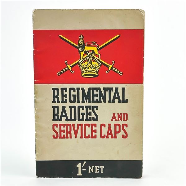 VINTAGE REGIMENTAL BADGES AND SERVICE CAPS BOOK