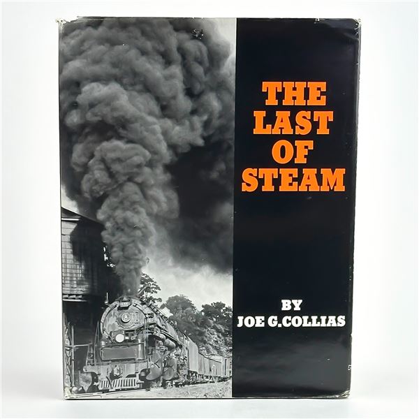 THE LAST OF STEAM LOCOMOTIVES TRAIN HISTORY BOOK
