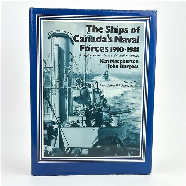 SHIPS OF CANADA’S NAVAL FORCES 1910-1981 WARSHIPS