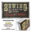 Image 1 : VINTAGE WOODEN SEWING ADVERTISING FOLK ART SIGN
