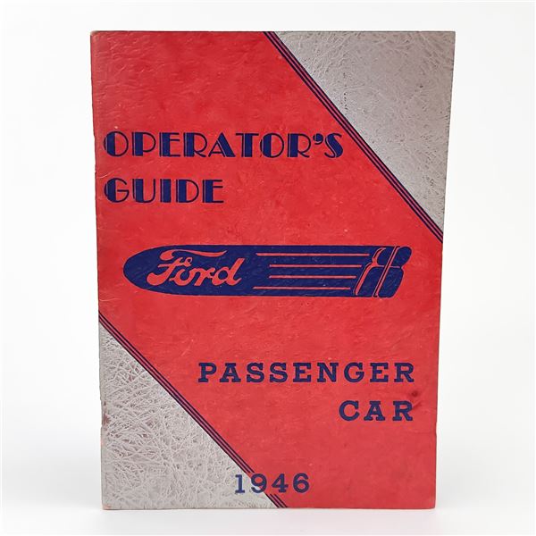 1946 FORD DELUXE & SUPER DELUXE OPERATOR’S GUIDE