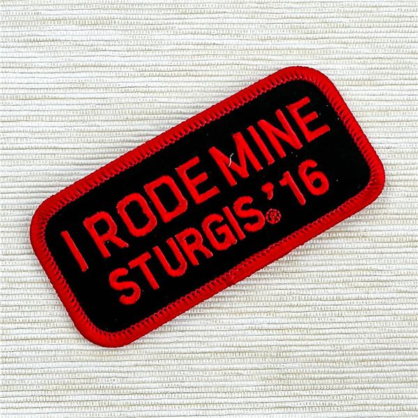 STURGIS 76TH ANNUAL ’16 - I RODE MINE PATCH - NEW