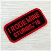 Image 1 : STURGIS 76TH ANNUAL ’16 - I RODE MINE PATCH - NEW