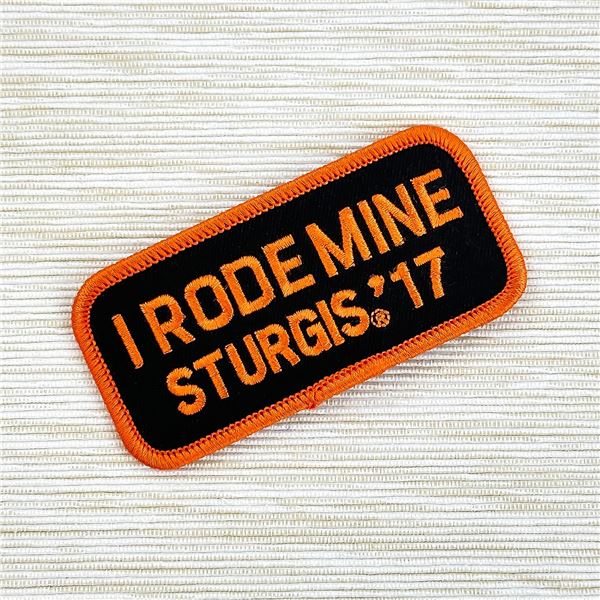 I RODE MINE STURGIS ’17 - BIKER RALLY PATCH - NEW