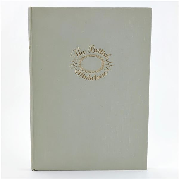 BRITISH MINIATURE - HISTORY OF MINIATURE PAINTINGS