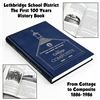 Image 1 : LETHBRIDGE SCHOOL DISTRICT NO 51 - FIRST 100 YEARS