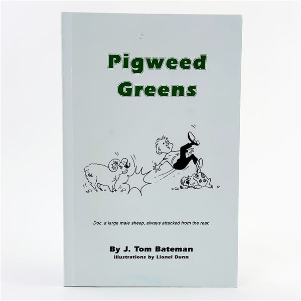 PIGWEED GREENS BOOK SOUTHERN ALBERTA FARM-LIFE