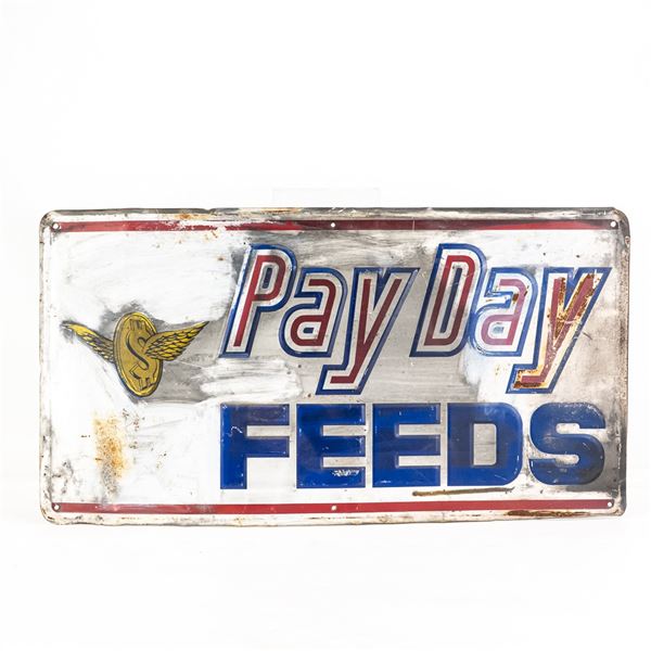 Pay Day Feeds Embossed Metal Advertising Sign
