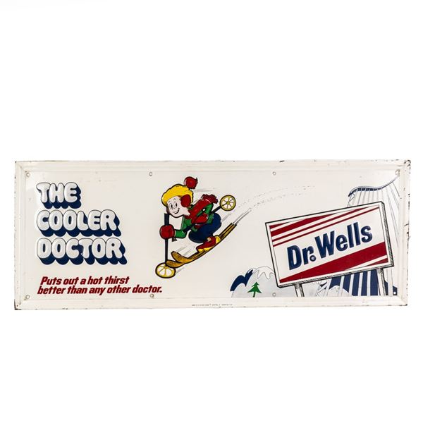 Dr. Wells The Cooler Doctor Embossed SST AD Sign