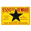 Image 1 : Texas Protective Association $500 Reward Sign