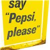 Image 4 : 67" Say Pepsi Please Embossed SST Advertising Sign