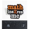 Image 1 : NEW MATH INSPIRES ME LAPEL PIN
