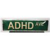 Image 1 : NEW ADHD AVE METAL SIGN