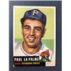 Image 1 : 1953 Topps - Paul La Palme - Pirates 201