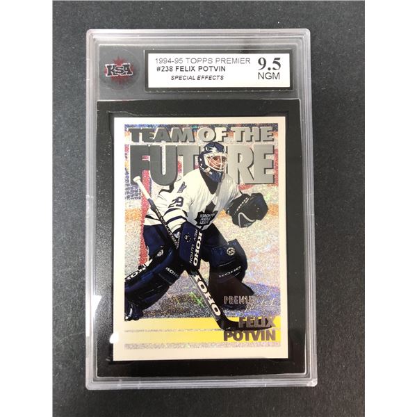 Felix Potvin KSA 9.5 - 1994-95 Topps Premier Spc. Effects Leafs