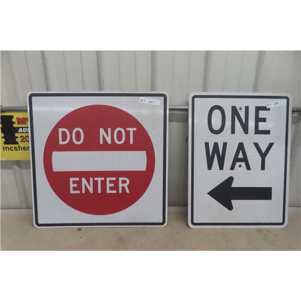 2 Traffic Signs: Do Not Enter 24" x 24", One Way 18" x 24"
