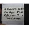 Image 5 : 1.9ct Natural White Fire Opal — Pear Cabochon Cut — 7.9 x 12.6mm